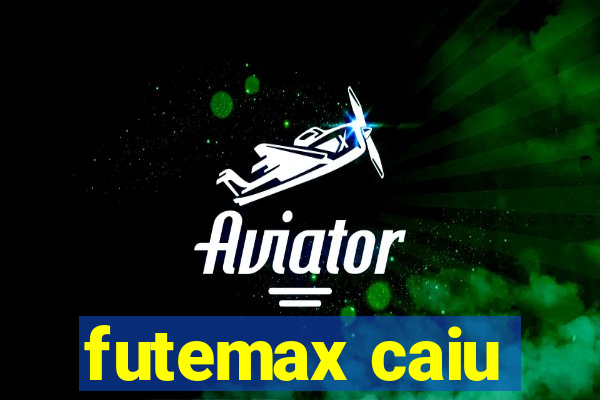futemax caiu